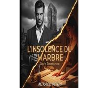 L'insolence du marbre