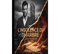 L'insolence du marbre