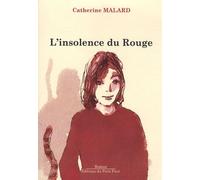 L'insolence Du Rouge