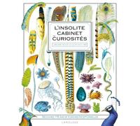 L'insolite cabinet de curiosités Larousse - Collectif - Larousse - broché - Dictionnaire et encyclopédie