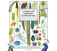 L'insolite cabinet de curiosités Larousse