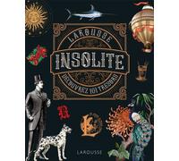 Larousse – Le Larousse Insolite – Dictionnaire en images