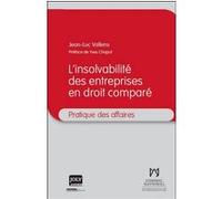 L'insolvabilité des entreprises en droit comparé Jean-Luc Vallens (Auteur)