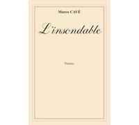 L'insondable: Recueil de poèmes contemporains.