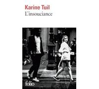 Karine Tuil – L'insouciance