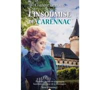 L'insoumise de Carennac - Corinne Javelaud - City - broché - Roman