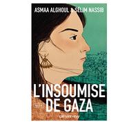 Asmaa Alghoul – L'Insoumise de Gaza – broché – Éditions Calmann-Lévy