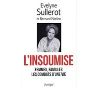 L'insoumise - Femmes, familles les combats d'une vie