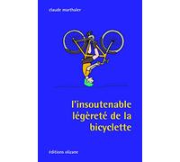 L'insoutenable légèreté de la bicyclette