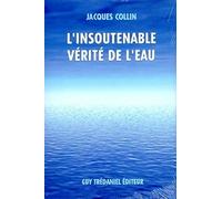 L'insoutenable vérite de l'eau