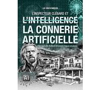 L'Inspecteur Clébard et l'intelligence (ou plutôt) la connerie artificielle: "Par laquelle Richard Branson risqua sa peau"