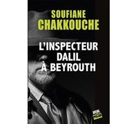 L'inspecteur Dalil à Beyrouth