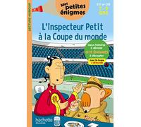 L'inspecteur Petit à la Coupe du monde - Mes petites énigmes CE1 ET CE2 - Cahier de vacances 2022