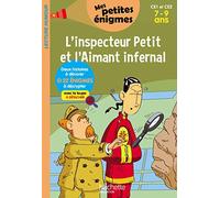 L'inspecteur Petit et l'Aimant infernal - Mes petites énigmes CE1 et CE2 - Cahier de vacances 2022