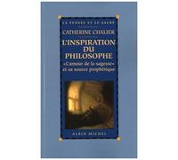L'inspiration Du Philosophe - L'amour De La Sagesse" Et Sa Source Prophétique