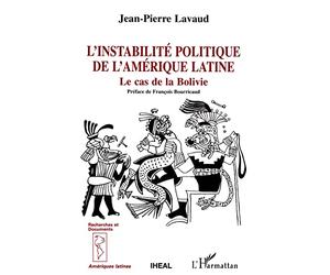 L'instabilité politique de l'Amérique latine: Le cas de la Bolivie