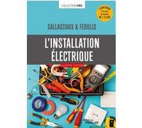 L'installation électrique David Fedullo (Auteur), Thierry Gallauziaux (Auteur)