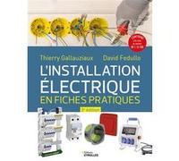 L'installation électrique en fiches pratiques – Troisième édition – Groupe Eyrolles