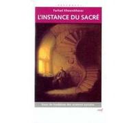 L'instance du sacré Farhad Khosrokhavar (Auteur)