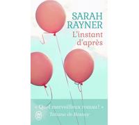 L'instant d'après - Sarah Rayner - J'ai Lu - Poche - Roman
