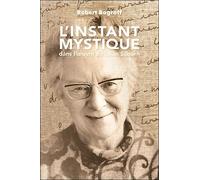 L'instant mystique dans l'oeuvre de Lilian Silburn