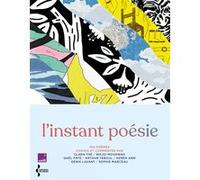 L'Instant poésie Collectif (Auteur), Camille Renard (Avant-propos)