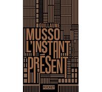 L'Instant présent COLLECTOR