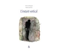 L'instant vertical