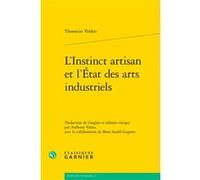 L'instinct Artisan Et L'etat Des Arts Industriels