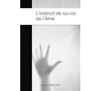 L'instinct de survie de l'Âme