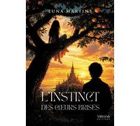 L'Instinct des coeurs brisés - Luna Martins - Verone Eds - broché - Roman