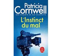 L'Instinct du mal: Une enquête de Kay Scarpetta