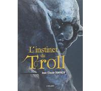 L'INSTINCT DU TROLL