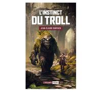 L'instinct du troll - Jean-Claude Dunyach - Atalante - Poche - Roman