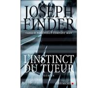 L'Instinct du tueur Marina Boraso (Traduction), Joseph Finder (Auteur)