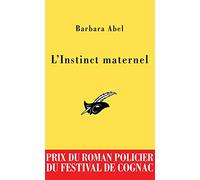 L'Instinct Maternel