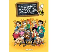 Éditions du Lombard L'instit Latouche Tome 1 ; Seul Contre Toutes