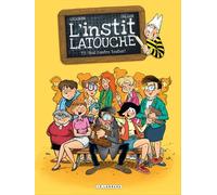 Éditions du Lombard L'instit Latouche Tome 1 ; Seul Contre Toutes