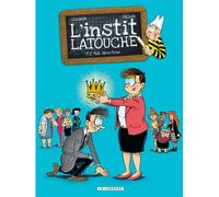 L'instit' Latouche - Tome 2 - Moi, directeur... - Falzar - Le Lombard Eds - cartonné - Bande dessinée jeunesse