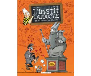 L'instit' Latouche - Tome 3 - Pas touche à saint Potache - Falzar - Le Lombard Eds - cartonné - Bande dessinée jeunesse