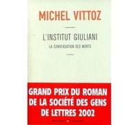 L'institut Giuliani Michel Vittoz (Auteur)