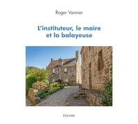 L'instituteur, le maire et la balayeuse