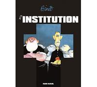 Fluide Glacial – L'Institution