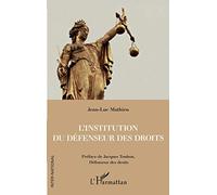 L'institution du Défenseur des droits