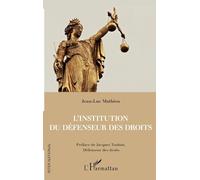 L'institution du Défenseur des droits – L'Harmattan