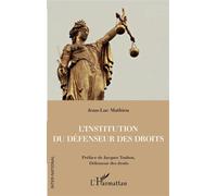 L'institution du Défenseur des droits – L'Harmattan