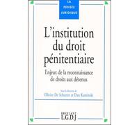 L'institution du droit pénitentiaire - Kaminski d. - Lgdj - broché - Scolaire / Universitaire