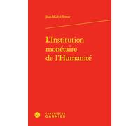 L'Institution monétaire de l'Humanité