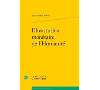 L'Institution monétaire de l'Humanité