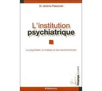 L'institution Psychiatrique